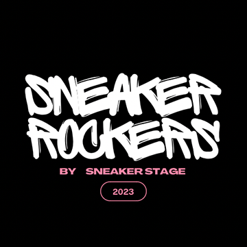 SNEAKER ROCKERS —BY SNEAKER STAGE 2023—